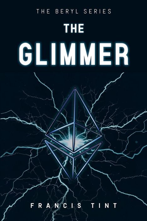 „The Beryl Series: The Glimmer“ und „Francis Tint“. Eine leuchtende, kristallartige Form mit elektrischen Blitzen.