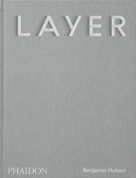 Benjamin Hubert: Layer, Buch