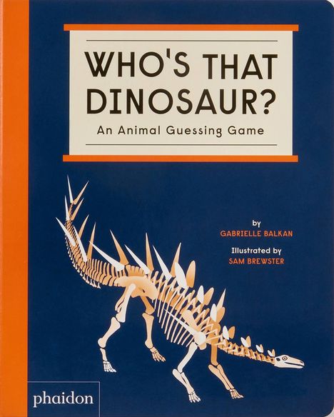 Gabrielle Balkan: Who's That Dinosaur?, Buch