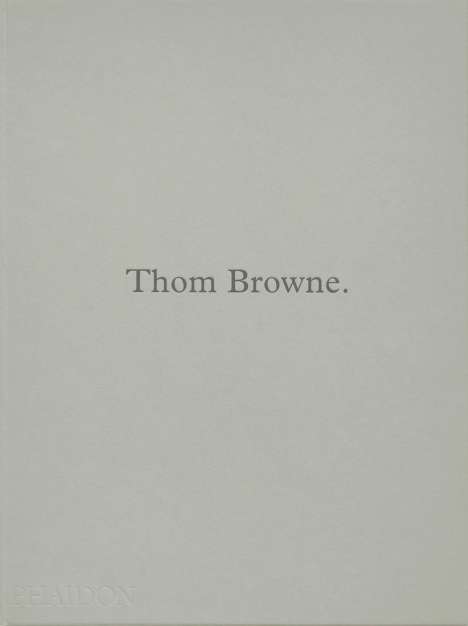 Thom Browne: Thom Browne., Buch