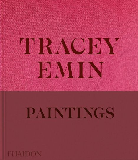 David Dawson: Tracey Emin Paintings, Buch