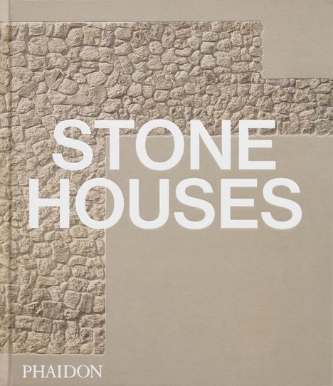 Editors Phaidon: Stone Houses, Buch