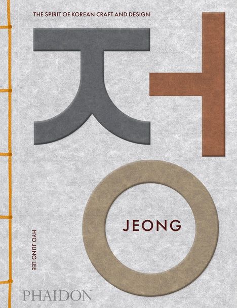 "The Spirit of Korean Craft and Design", "JEONG", gräulich-beiger Hintergrund mit stilisierten Buchstabenformen.