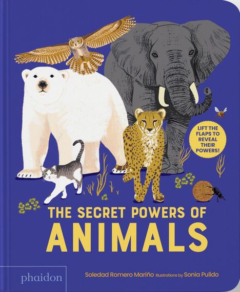 Soledad Romero Marino: The Secret Powers of Animals, Buch