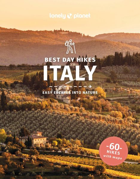 Lonely Planet: Lonely Planet Best Day Hikes Italy, Buch