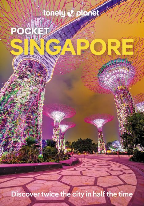 Lonely Planet: Lonely Planet Pocket Singapore, Buch