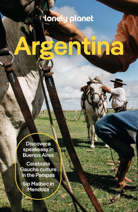 Oben "lonely planet", groß "Argentina". Text: Speakeasy in Buenos Aires, Gaucho in Pampas, Malbec in Mendoza. Gaucho auf Pferd.