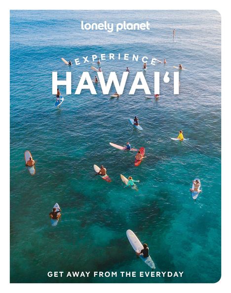 "Experience Hawaiʻi" und "Get away from the everyday." Surfer auf blauem Meer verteilt.