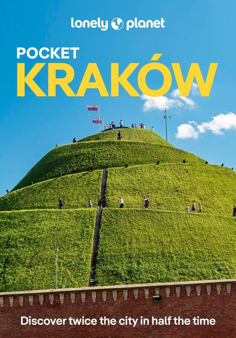 "Lonely Planet: Pocket Kraków. Entdecke die doppelte Stadt in der halben Zeit." Grasiger Hügel mit Menschen, blauem Himmel.