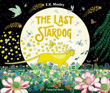 E. K. Mosley: The Last Stardog, Buch