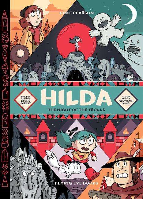 Luke Pearson: Hilda: Night of the Trolls - Hilda and the Stone Forest / Hilda and the Mountain King, Buch