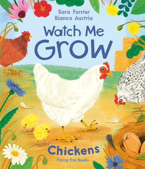 Sara Forster: Watch Me Grow: Chickens, Buch