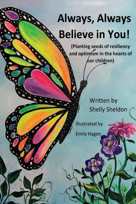 Shelly Sheldon: Always, Always Believe in You!, Buch