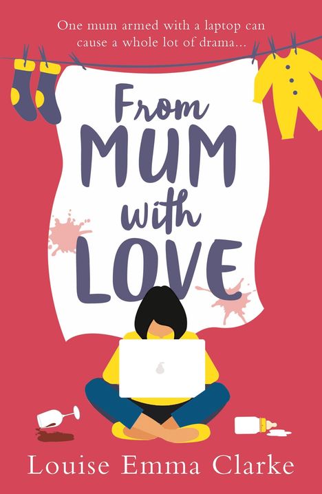 Louise Emma Clarke: From Mum with Love, Buch