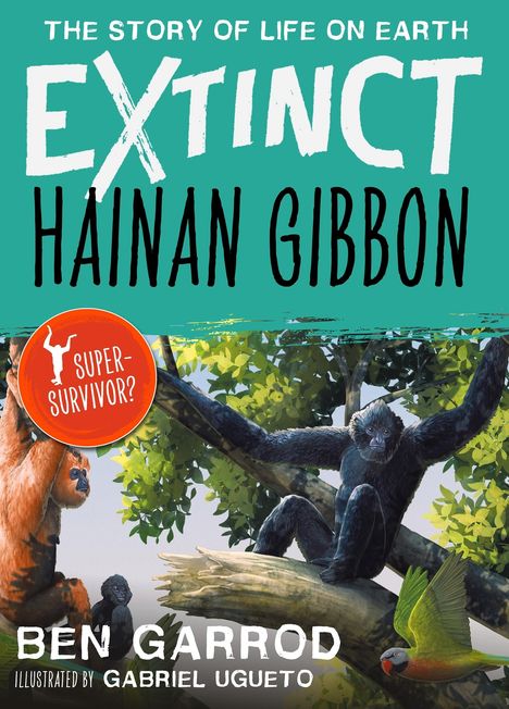 Ben Garrod: Hainan Gibbon, Buch