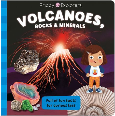 Roger Priddy: Priddy Explorers Volcanoes, Rocks and Minerals, Buch