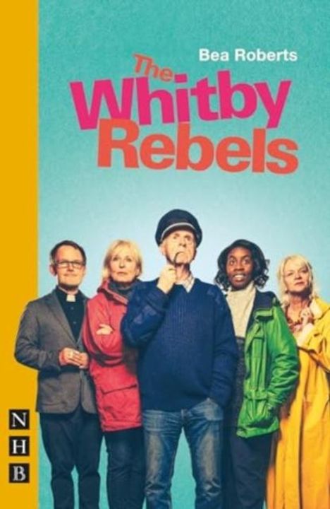 Bea Roberts: The Whitby Rebels, Buch