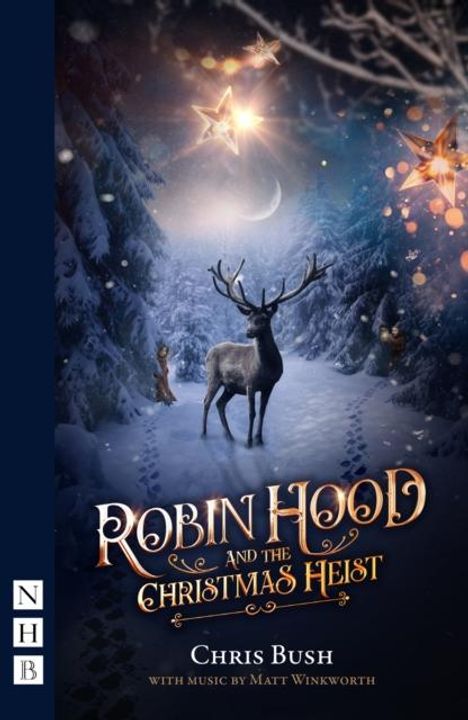 Chris Bush: Robin Hood and the Christmas Heist, Buch