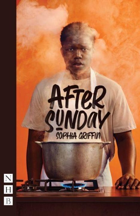 "AFTER SUNDAY" von Sophia Griffin steht auf dem Shirt. Ein ernster Mann steht in aufsteigendem Dampf, er hält einen Topf.