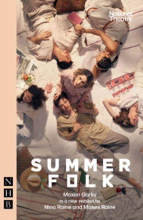 Texte: "SUMMER FOLK", "Maxim Gorky", "National Theatre". Oben und unten Menschen entspannt auf einem Picknick liegend.