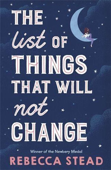 Rebecca Stead: The List of Things That Will Not Change, Buch