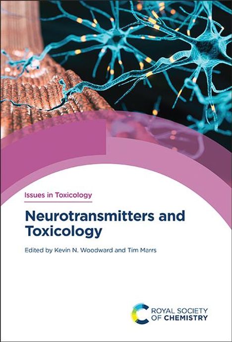 Neurotransmitters &amp; Toxicology, Buch