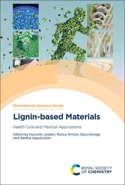 Lignin-Based Materials, Buch
