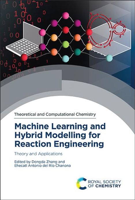 Machine Learning and Hybrid Modelling for Reaction Engineering, Buch