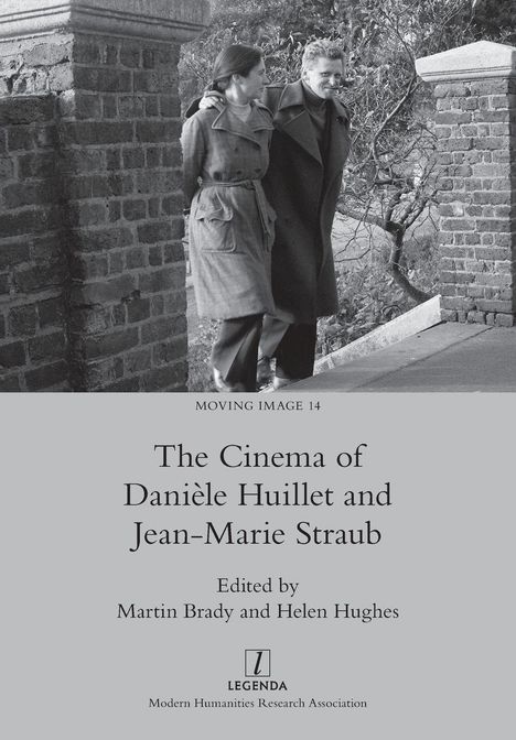 "The Cinema of Danièle Huillet and Jean-Marie Straub" von Martin Brady und Helen Hughes, zeigt ein Paar spazierend.