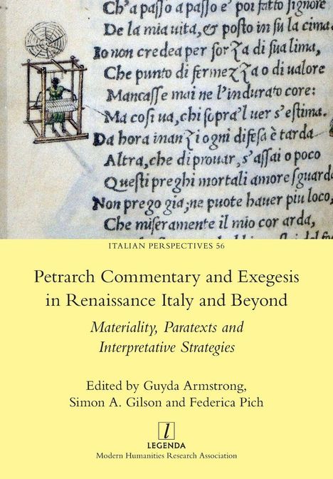 Text: "Petrarch Commentary and Exegesis in Renaissance Italy and Beyond." Historische Handschrift mit Miniatur-Webstuhl.