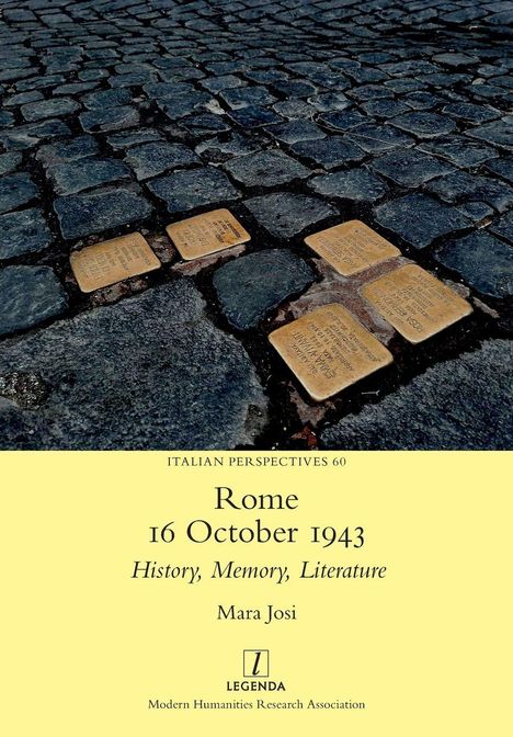 "Rome 16 October 1943: History, Memory, Literature" von Mara Josi. Kopfsteinpflaster mit Stolpersteinen.