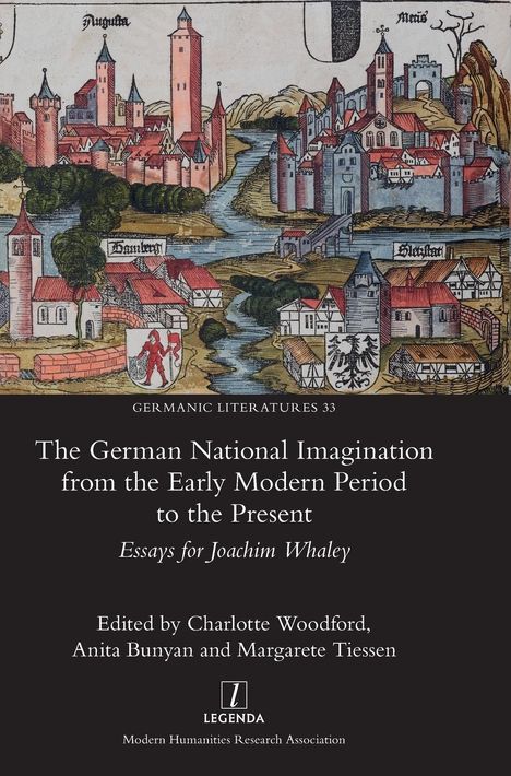 The German National Imagination from the Early Modern Period to the Present, Buch