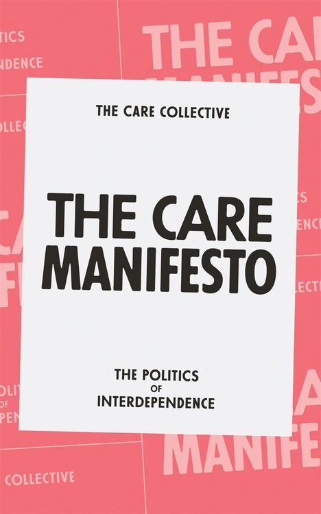 The Care Manifesto: The Politics of Interdependence, Buch