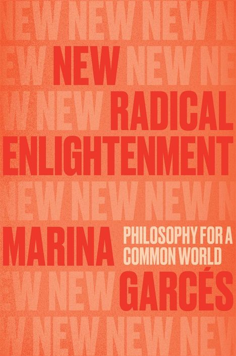 Marina Garcés: New Radical Enlightenment, Buch