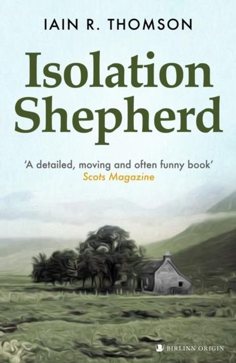 Iain Thomson: Isolation Shepherd, Buch