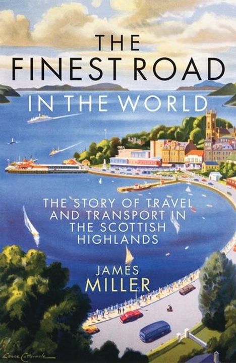 James Miller: The Finest Road in the World, Buch