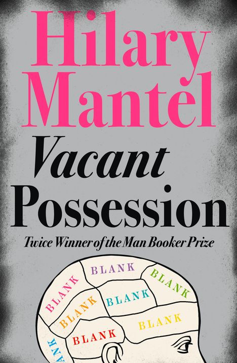 Hilary Mantel: Vacant Possession, Buch