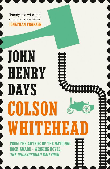 Colson Whitehead: John Henry Days, Buch