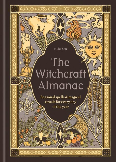 „The Witchcraft Almanac“, „Midia Star“, „Seasonal spells & magical rituals“. Illustration mit Natur- und magischen Motiven.
