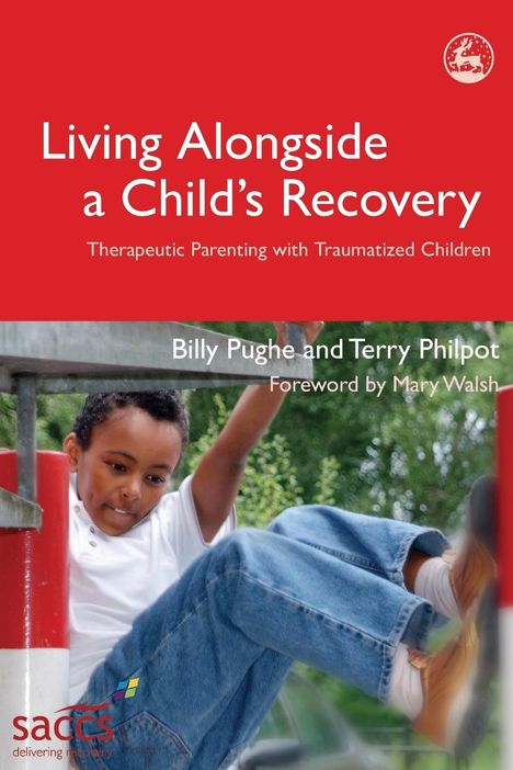 Billy Pughe: Living Alongside a Child's Recovery, Buch
