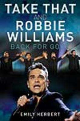 Sarah Oliver: Take That and Robbie Williams: Back for Good, Buch