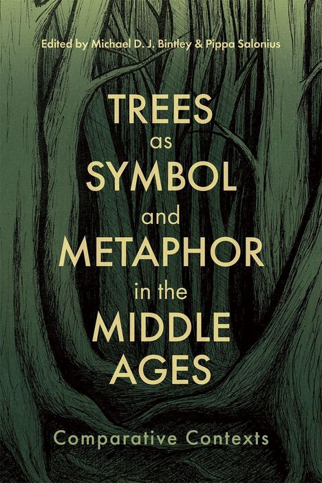 Buchtitel: "Trees as Symbol and Metaphor in the Middle Ages." Illustration von Bäumen in einem Wald.