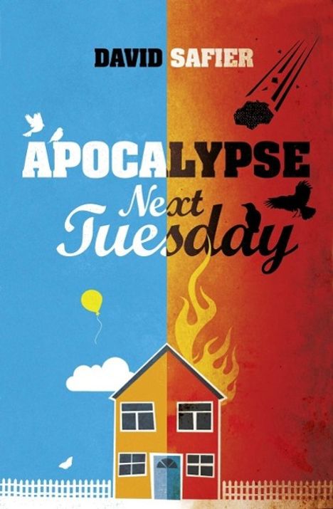 David Safier: Apocalypse Next Tuesday, Buch