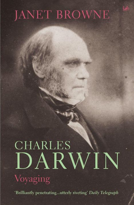 Janet Browne: Charles Darwin: Voyaging, Buch