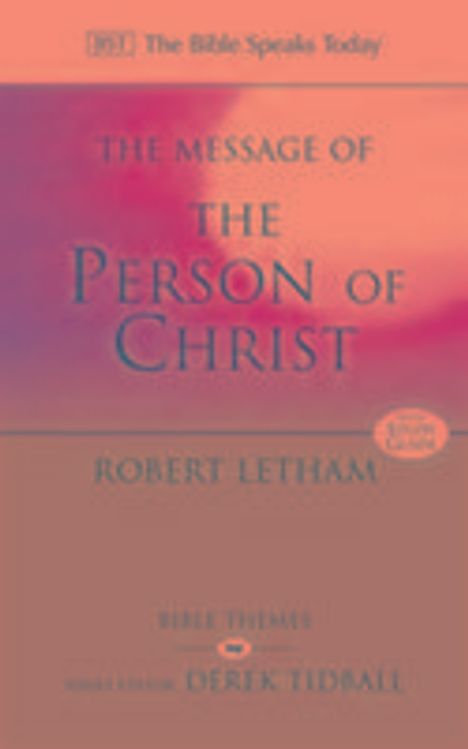 Robert Letham: The Message of the Person of Christ, Buch
