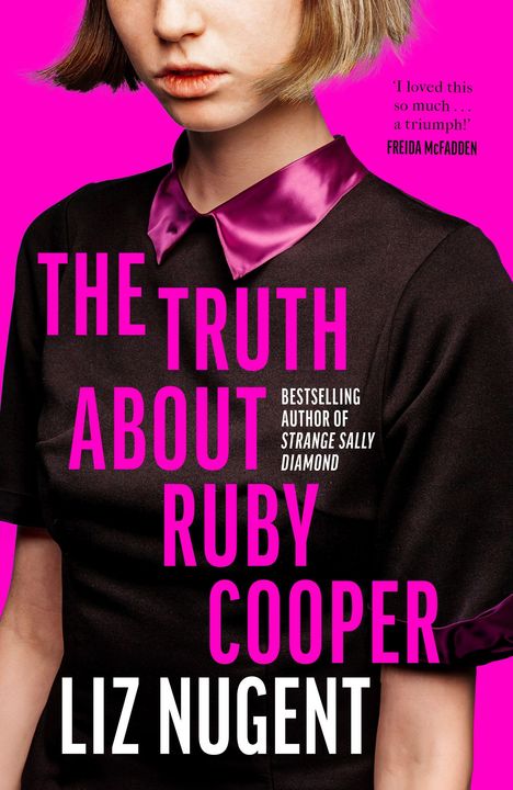 Text: "THE TRUTH ABOUT RUBY COOPER" und "LIZ NUGENT" in Pink. Frau mit kurzem Haar, schwarzes Kleid, lila Kragen.