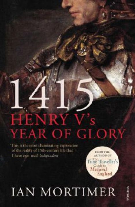 Ian Mortimer: 1415: Henry V's Year of Glory, Buch