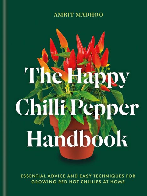 "The Happy Chilli Pepper Handbook", roter Chilientopf vor grünem Hintergrund, Tipps zum Anbau daheim.