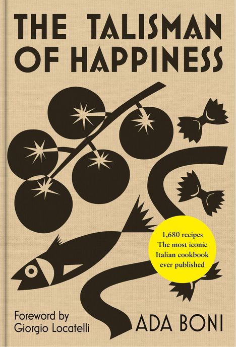 „The Talisman of Happiness“: 1.680 Rezepte, ikonisches italienisches Kochbuch. Schwarz-weiße Grafik von Fisch, Tomaten, Pasta.