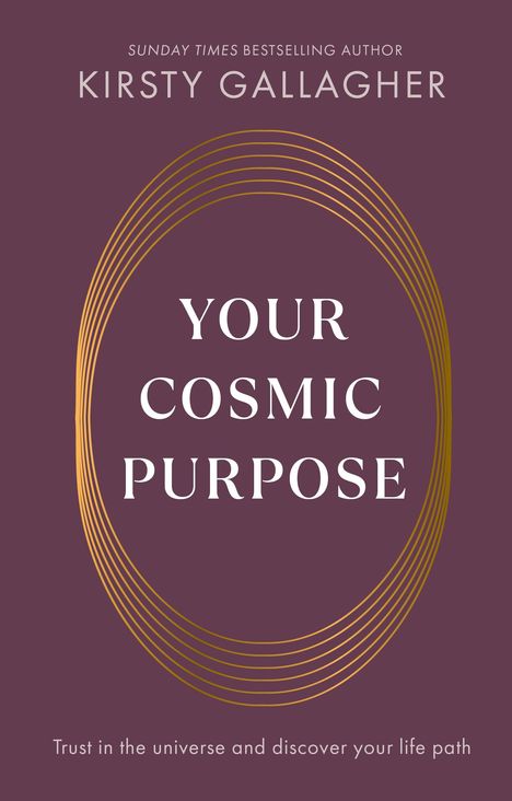 Kirsty Gallagher: Your Cosmic Purpose, Buch